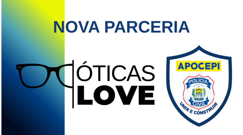 Apocepi firma parceria com Óticas Love Apocepi firma parceria com Óticas Love
