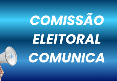 Comissão Eleitoral comunica encerramento do prazo de impugnação Comissão Eleitoral comunica encerramento do prazo de impugnação