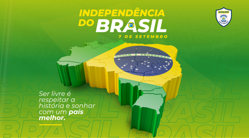 7 de Setembro – Independência do Brasil 7 de Setembro – Independência do Brasil